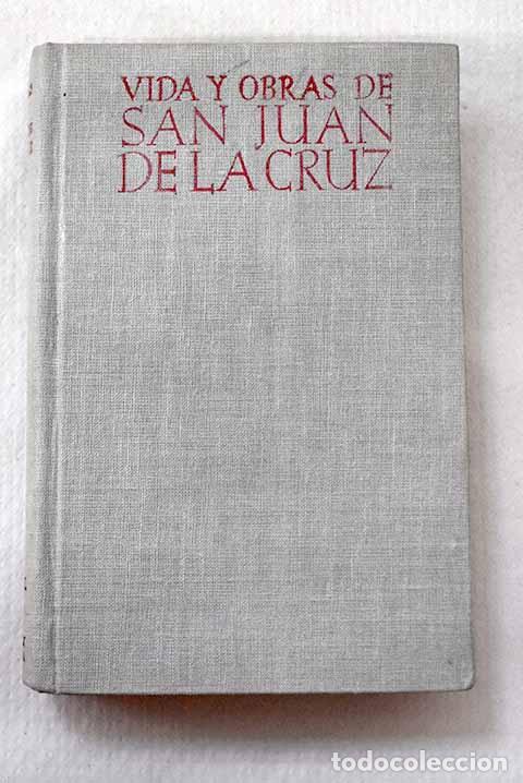 Libros: Vida y obras de San Juan de la Cruz.- Cruz, San Juan de la