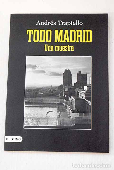 B&uuml;cher: Todo Madrid: una muestra.- Trapiello, Andr&eacute;s