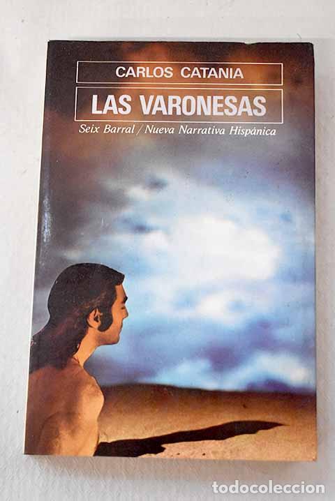 Livros em segunda m&atilde;o: Las varonesas: Catania, Carlos.- Catania, Carlos
