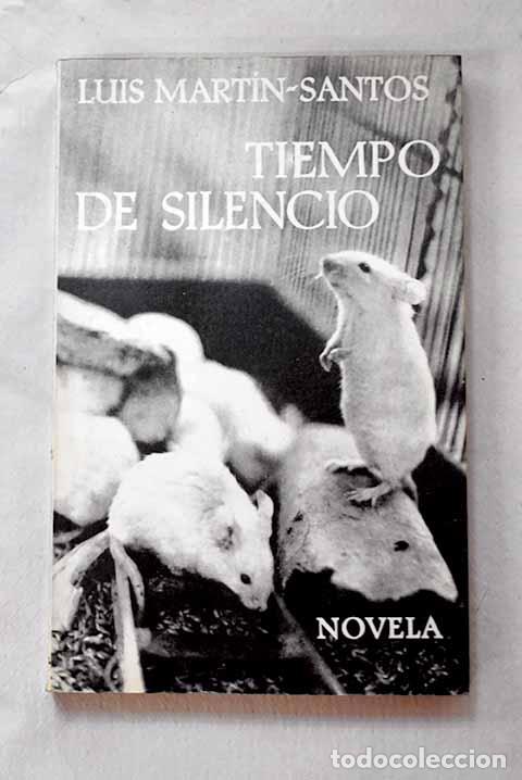 Libri di seconda mano: Tiempo de silencio: Mart&iacute;n-Santos, Luis.- Mart&iacute;n-Santos, Luis