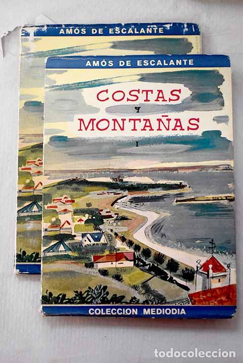 Libros: Costas y monta&ntilde;as: Diario de un caminante.- Escalante, Am&oacute;s de