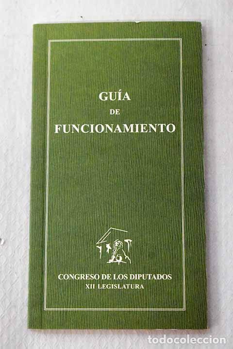 Libros: Gu&iacute;a de funcionamiento: XII legislatura - Foto 1