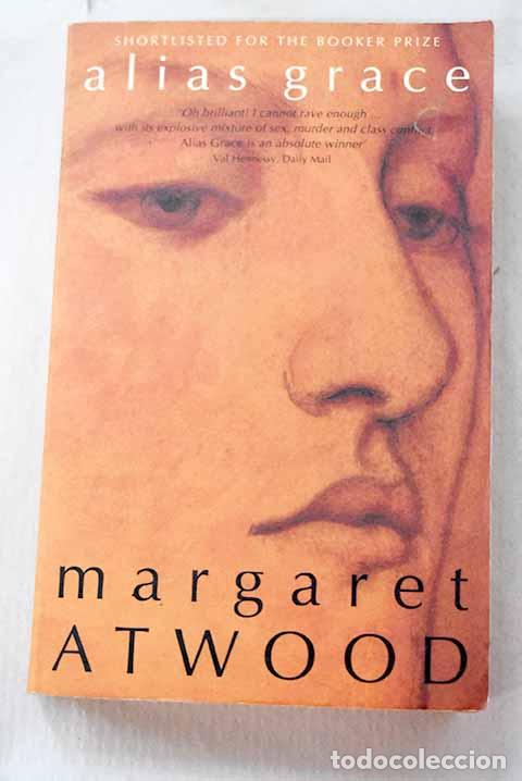 Livros em segunda m&atilde;o: Alias Grace: Atwood, Margaret.- Atwood, Margaret