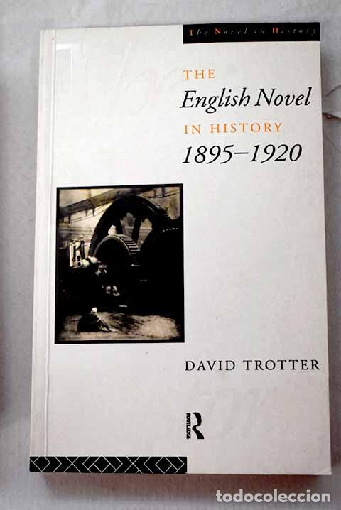 B&uuml;cher: The English novel in history, 1895-1920.- Trotter, David