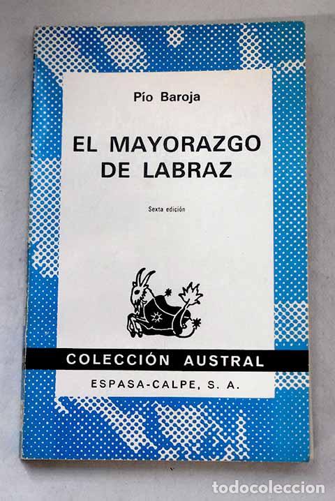 Libros: El mayorazgo de Labraz.- Baroja, P&iacute;o - Foto 1