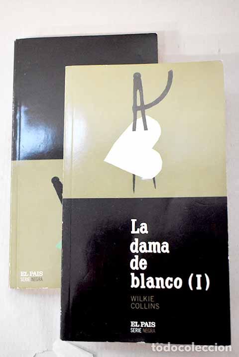 Libri di seconda mano: La dama de blanco: Collins, Wilkie.- Collins, Wilkie