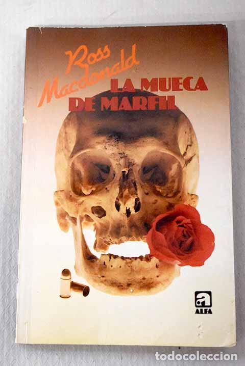 Libros: La mueca de marfil: Macdonald, Ross.- Macdonald, Ross