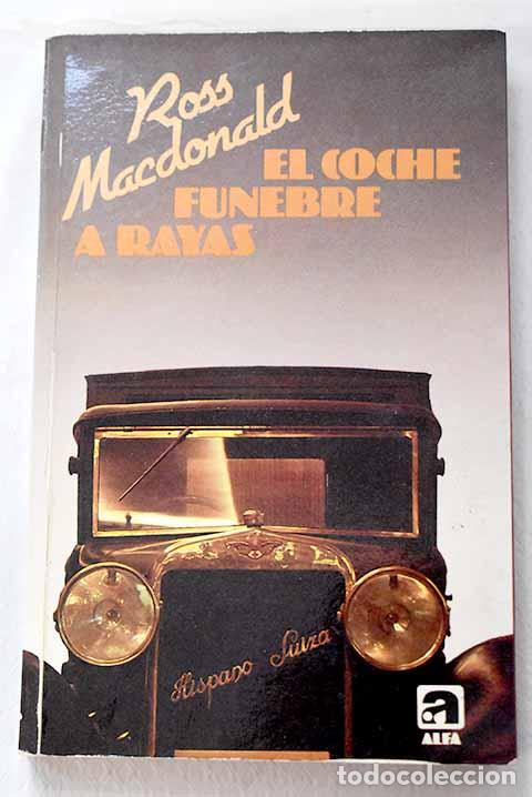 Livres: El coche f&uacute;nebre a rayas.- Macdonald, Ross