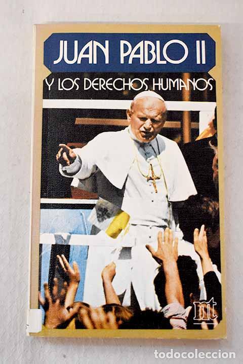 books: Juan Pablo II y los derechos humanos.- Juan Pablo II