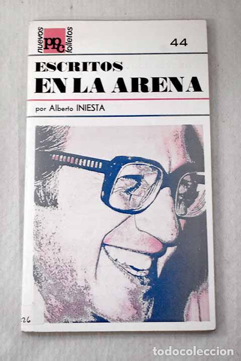 Libros: Escritos en la arena.- Iniesta, Alberto