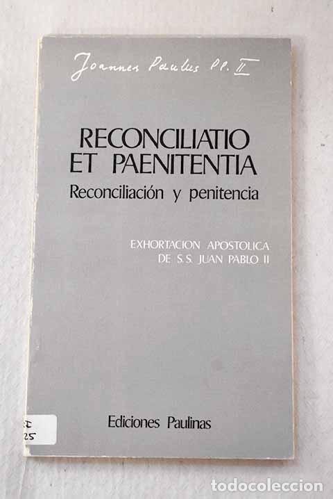 Libros: Reconciliatio et paenitentia =: Reconciliaci&oacute;n y penitencia