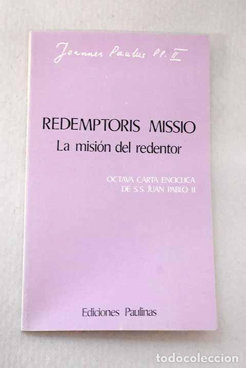 Libros: Redemptoris missio: la misi&oacute;n del redentor