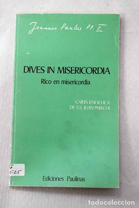 Libros: Dives in misericordia = Rico en misericordia