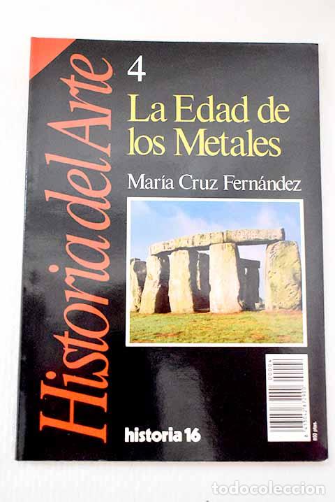Libros: La Edad de los Metales.- Fern&aacute;ndez Castro, Mar&iacute;a Cruz