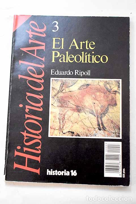 Libros: El arte de los cazadores paleol&iacute;ticos.- Ripoll Perello, Eduardo