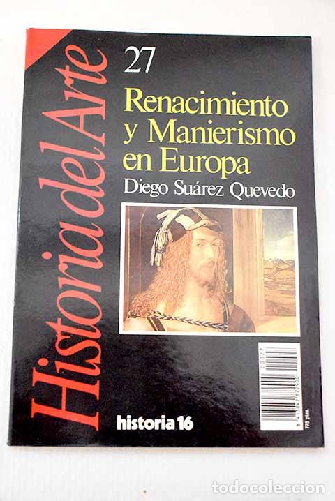 Libros: Renacimiento y Manierismo en Europa.- Su&aacute;rez Quevedo, Diego