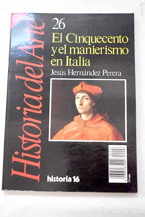 Libros: Cinquecento y manierismo en italia.- Hern&aacute;ndez Perera, Jes&uacute;s