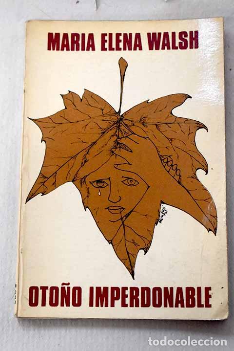 Livros em segunda m&atilde;o: Oto&ntilde;o imperdonable: Walsh, Mar&iacute;a Elena.- Walsh, Mar&iacute;a Elena