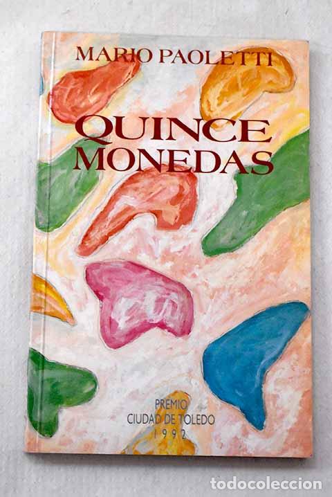 Libri di seconda mano: Quince monedas: Paoletti, Mario.- Paoletti, Mario
