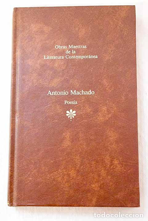 Libros: Poes&iacute;a: Machado, Antonio.- Machado, Antonio