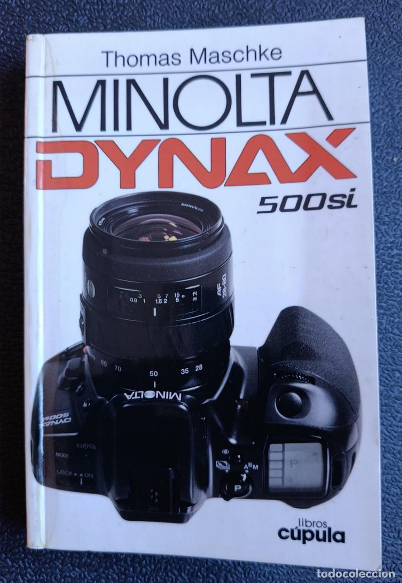 Libros: MINOLTA. Dynax 500si - THOMAS MASCHKE