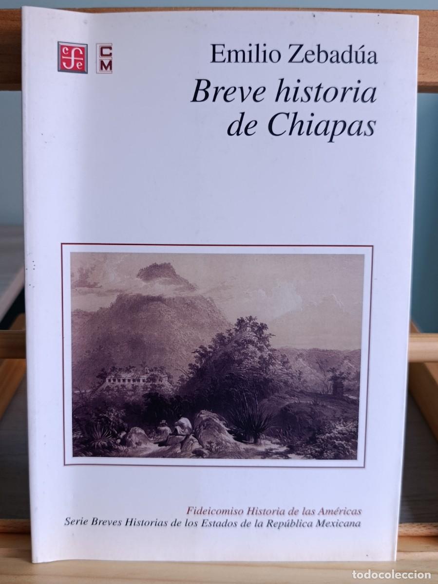 Libros: Breve Historia De Chiapas (Historia (fce)) de ZEBADUA