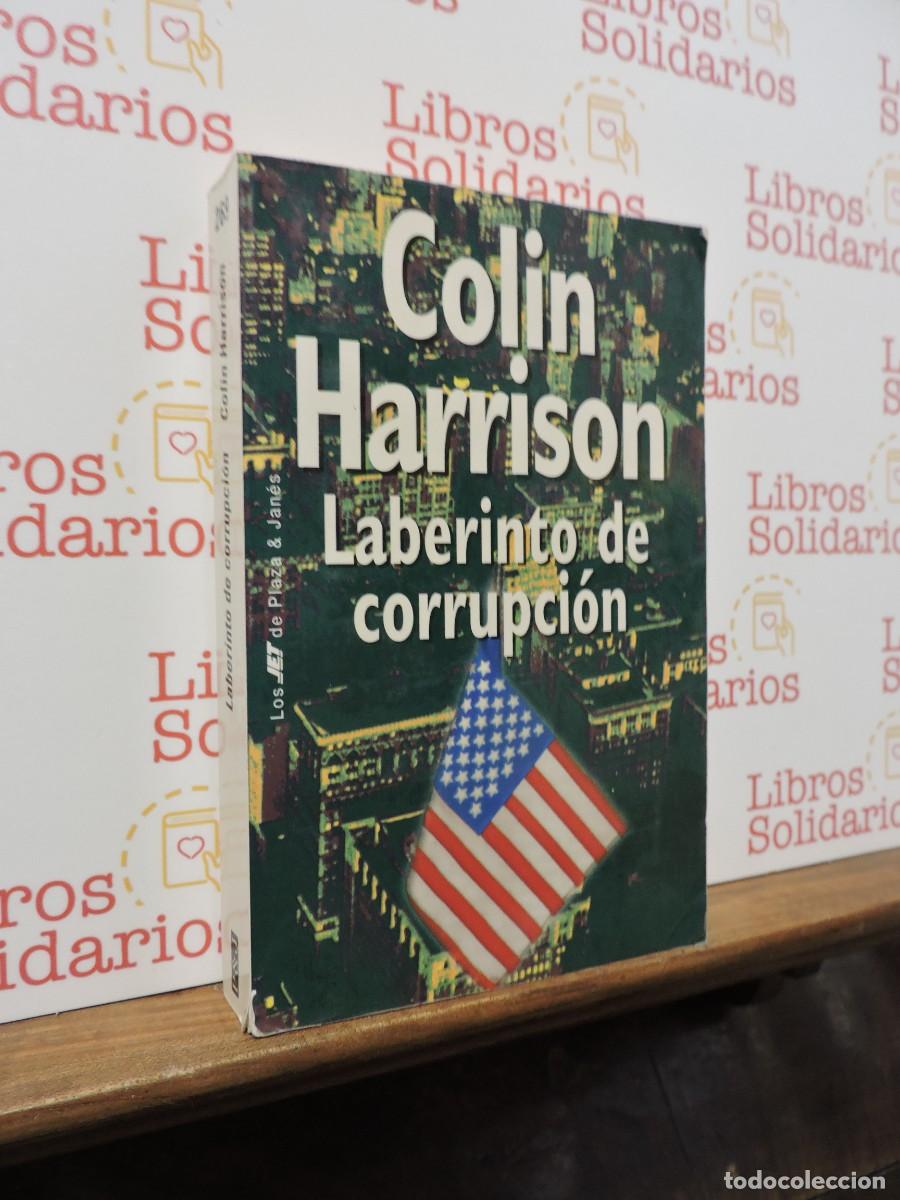 Libros: Laberinto de corrupci&oacute;n. HARRISON, Colin. Ed. Plaza y Jan&eacute;s. Barcelona, 1995