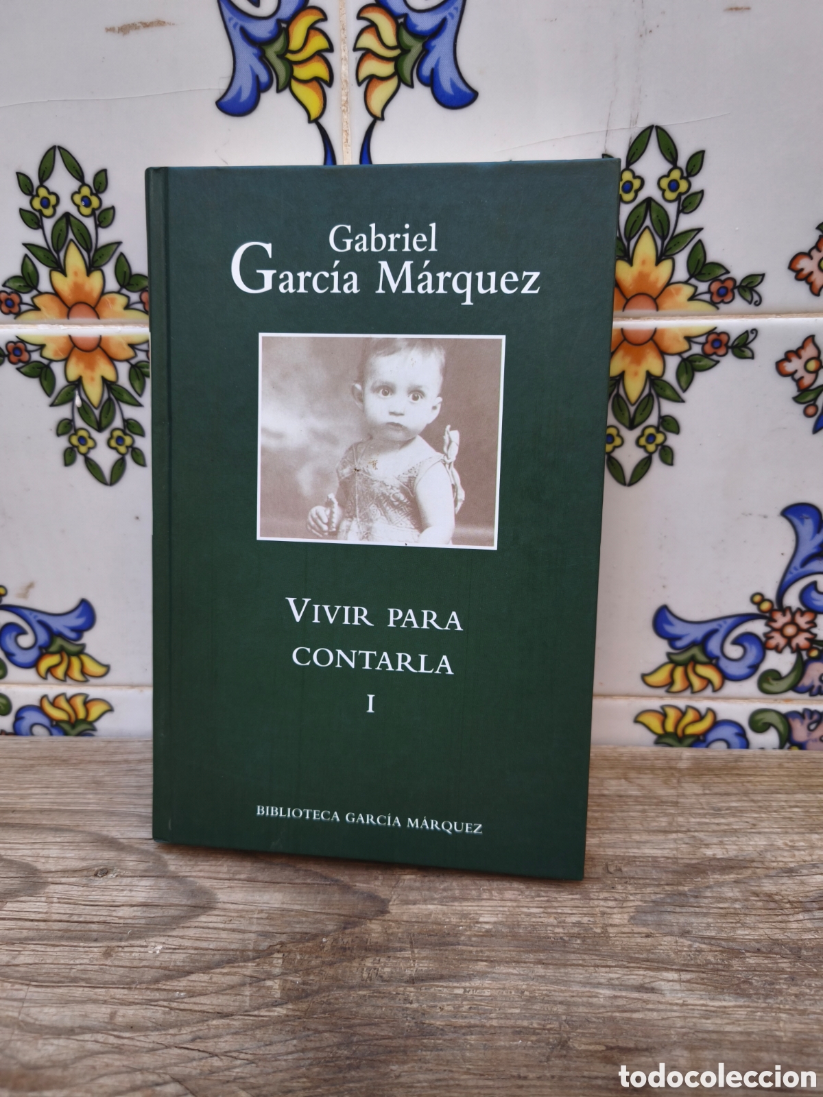 Libros: Vivir para contarla I - G. Garc&iacute;a M&aacute;rquez