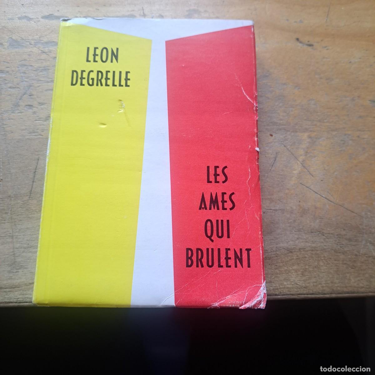 Livres: LES AMES QUI BRULENT (ALMAS ARDIENDO) por Degrelle, Leon GASTOS DE ENVIO GRATIS