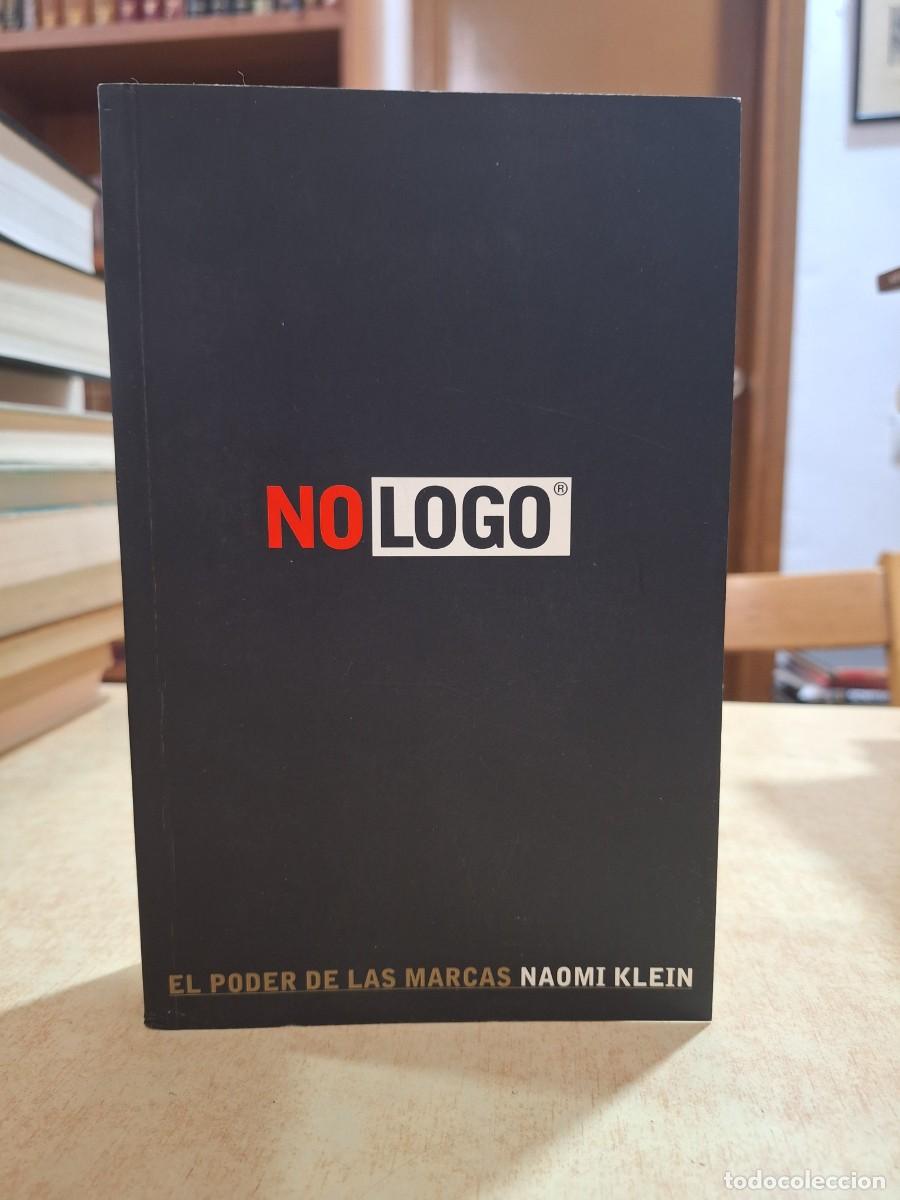 B&uuml;cher: NO LOGO El poder de las marcas. - KLEIN, NAOMI.