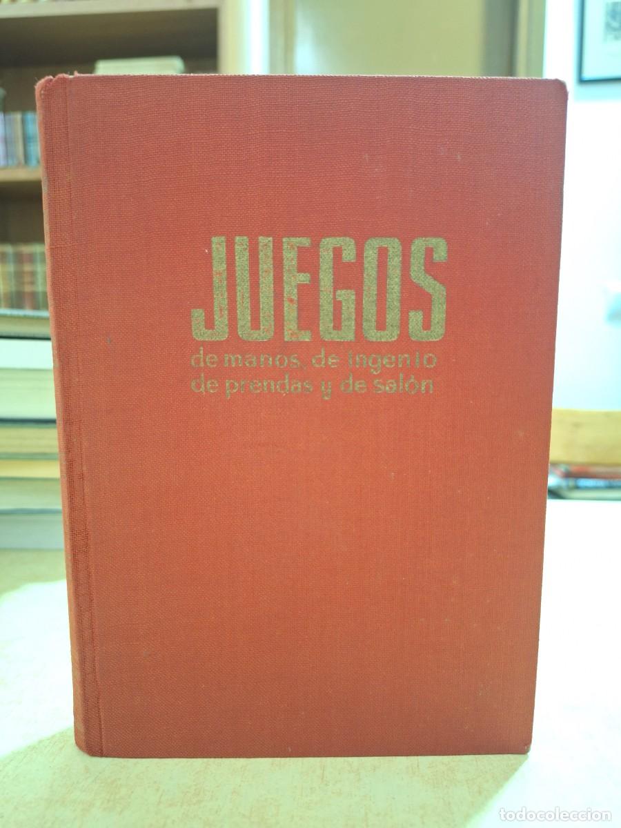 Libri di seconda mano: JUEGOS DE MANOS, DE INGENIO, DE PRENDAS Y DE SAL&Oacute;N. - ANTONIO DE ARMENTERAS.