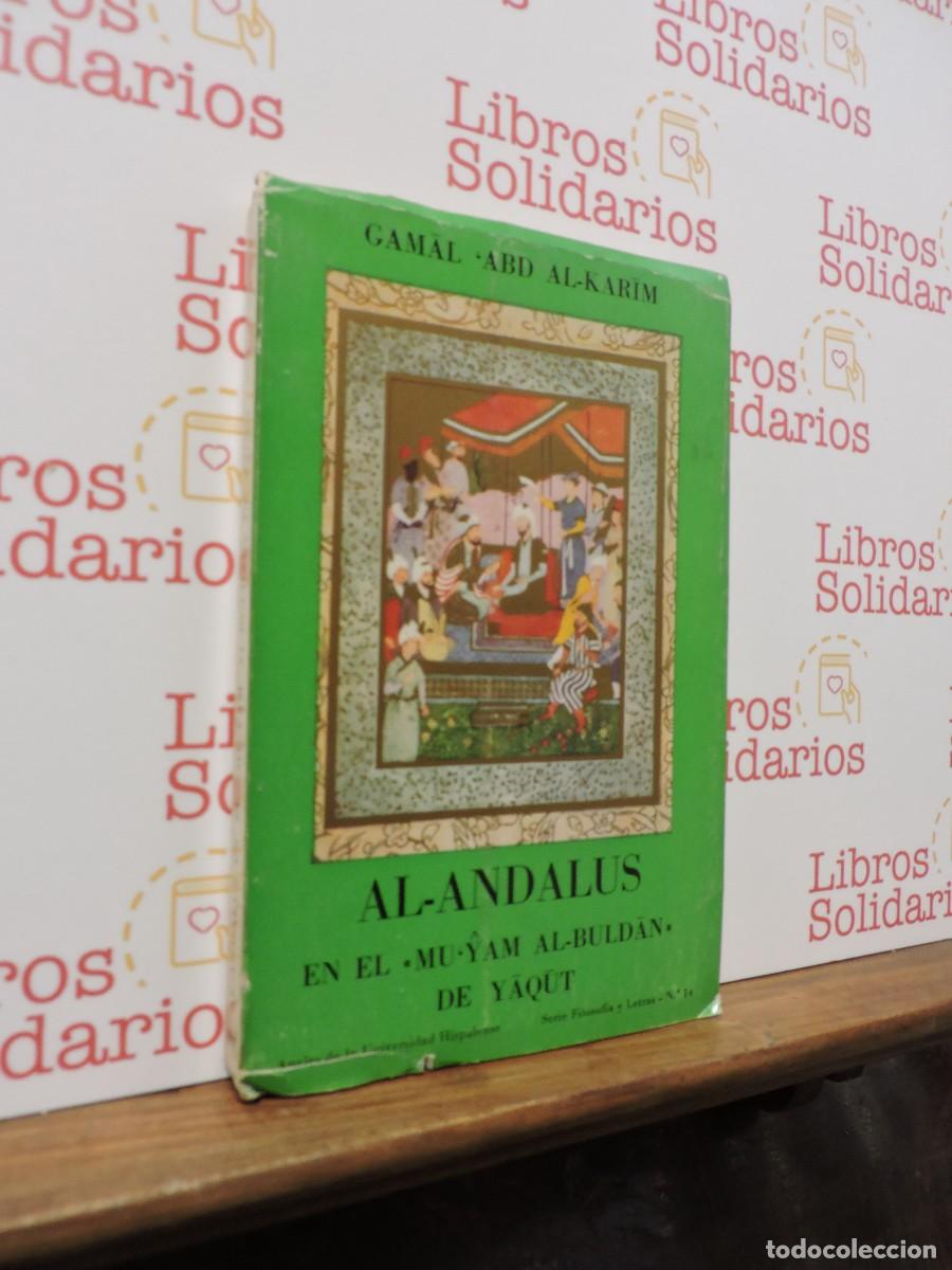 Libros: Al-&Aacute;ndalus en el Mu Yam Al-Buldan de Yaqut. ABD A-KARIM, Gamal. Anales de la Universidad Hispalense