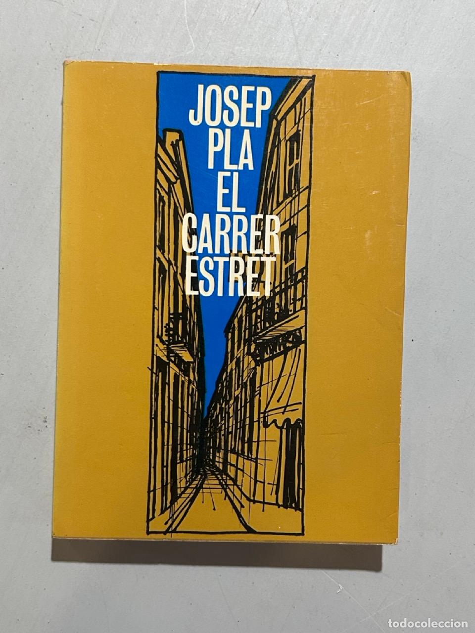 Libros: Josep Pla - El carrer estret - Foto 1