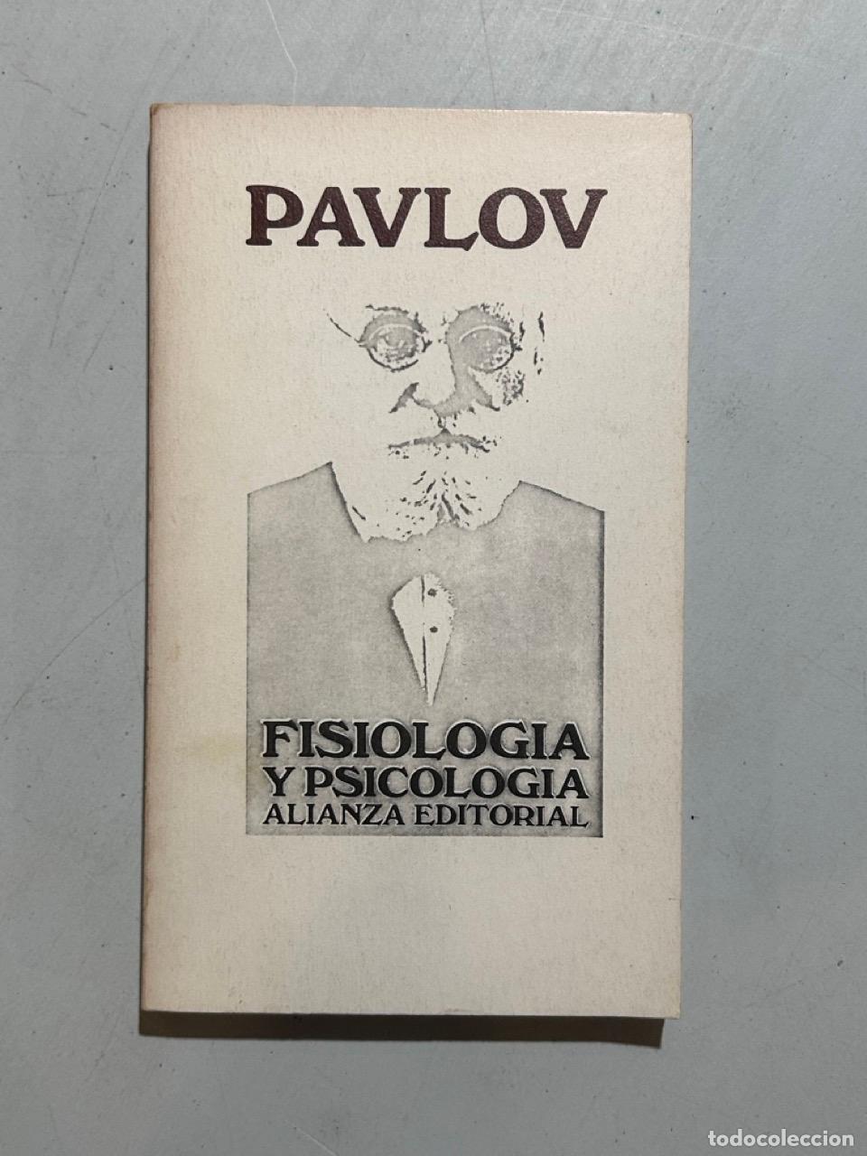 books: Pavlov - Fisiolog&iacute;a y psicolog&iacute;a