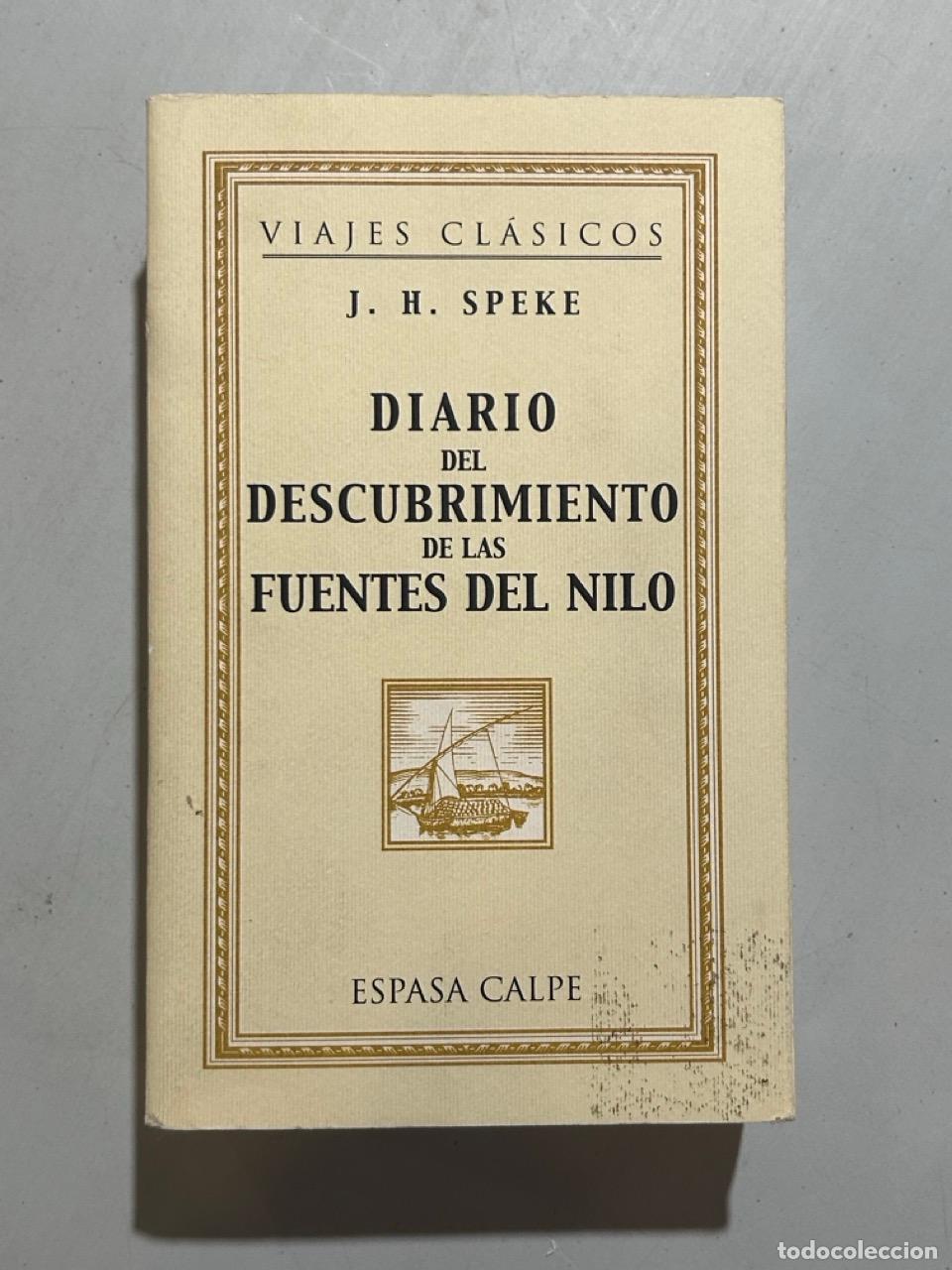 Libri di seconda mano: J. H. Speke - Diario del descubrimiento de las fuentes del Nilo