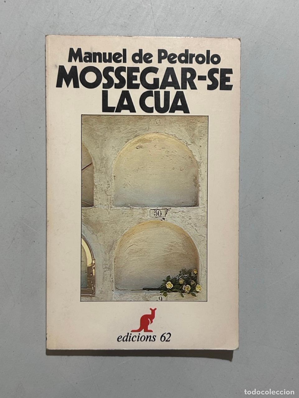 Libros: Manuel de Pedrolo - Mossegar-se la cua - Foto 1