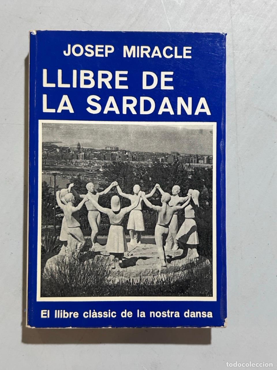 Libri di seconda mano: Josep Miracle - Llibre de La sardana