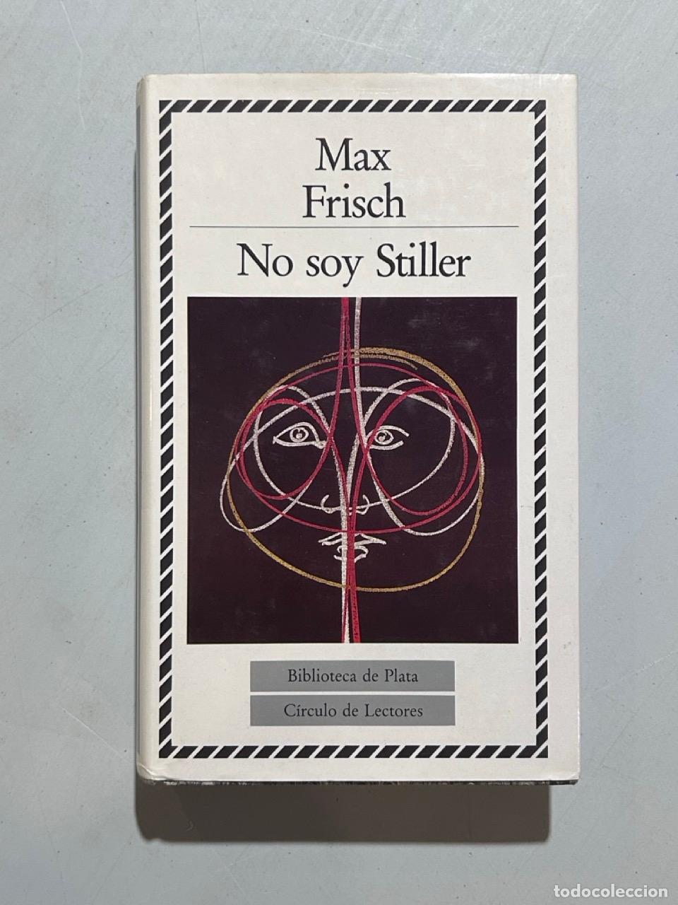B&uuml;cher: Max Frisch - No soy Stiller