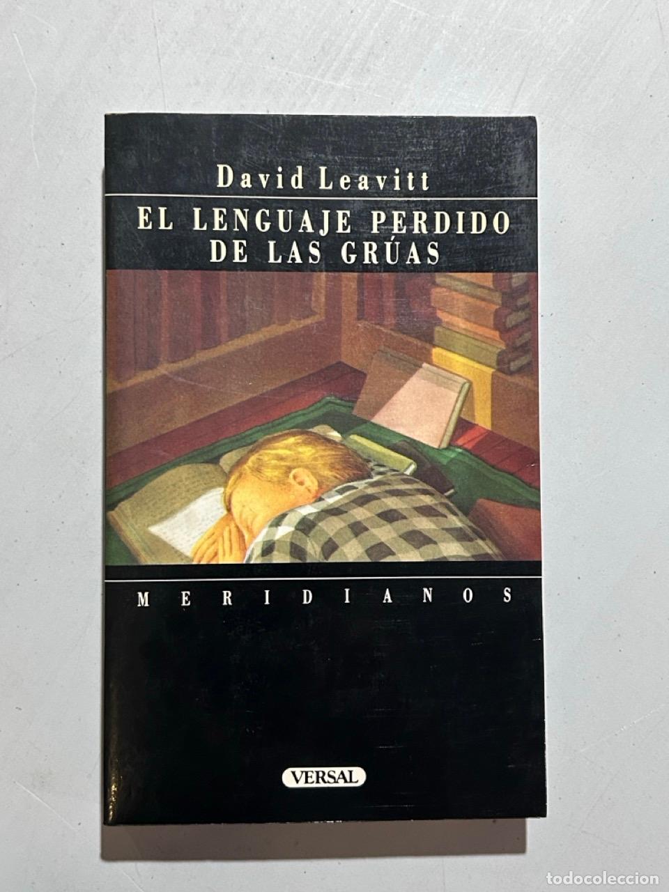 Libros: David Leavitt - El lenguaje perdido de las gr&uacute;as - Foto 1