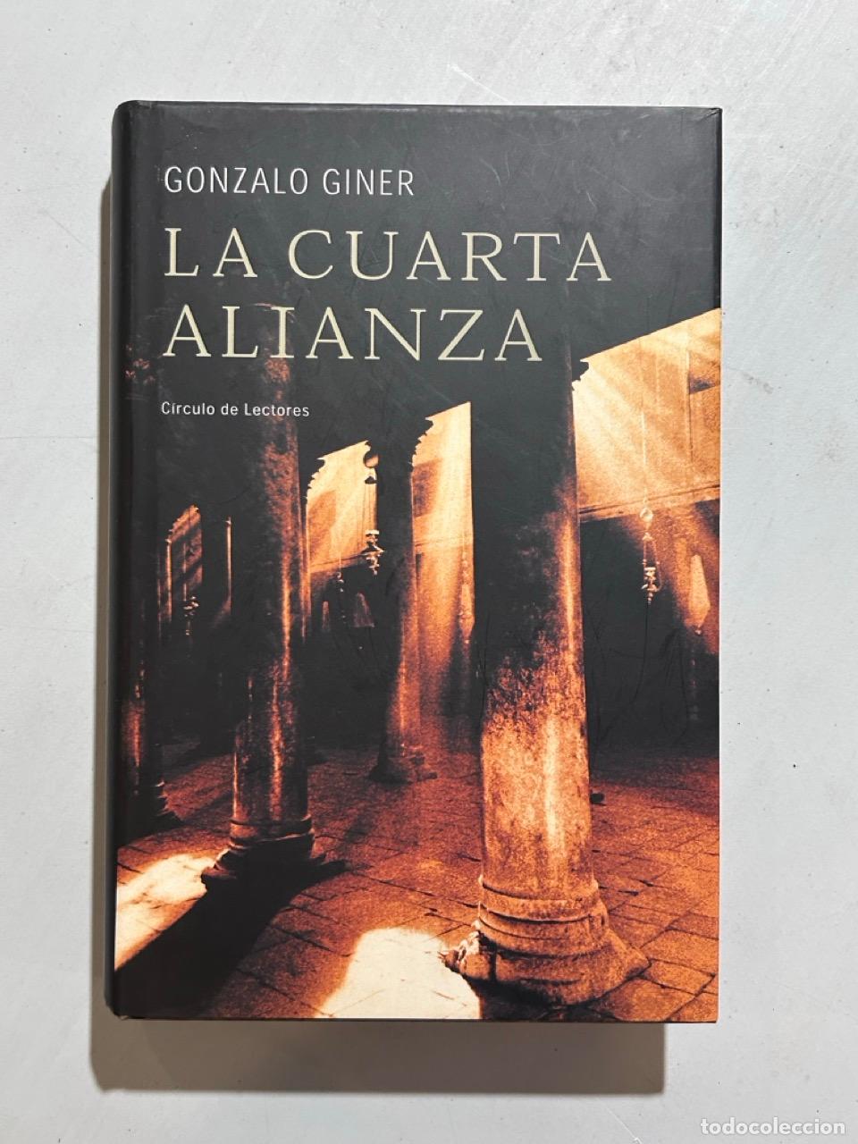 Libros: Gonzalo Giner - La cuarta alianza - Foto 1