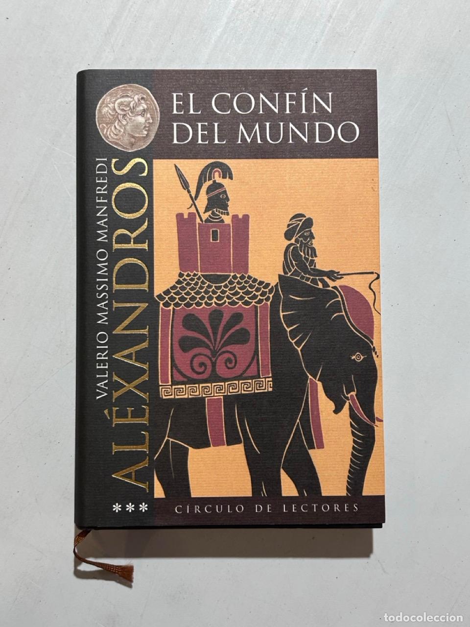 books: Valero Massimo Manfredi - Al&eacute;xandros. El conf&iacute;n del mundo
