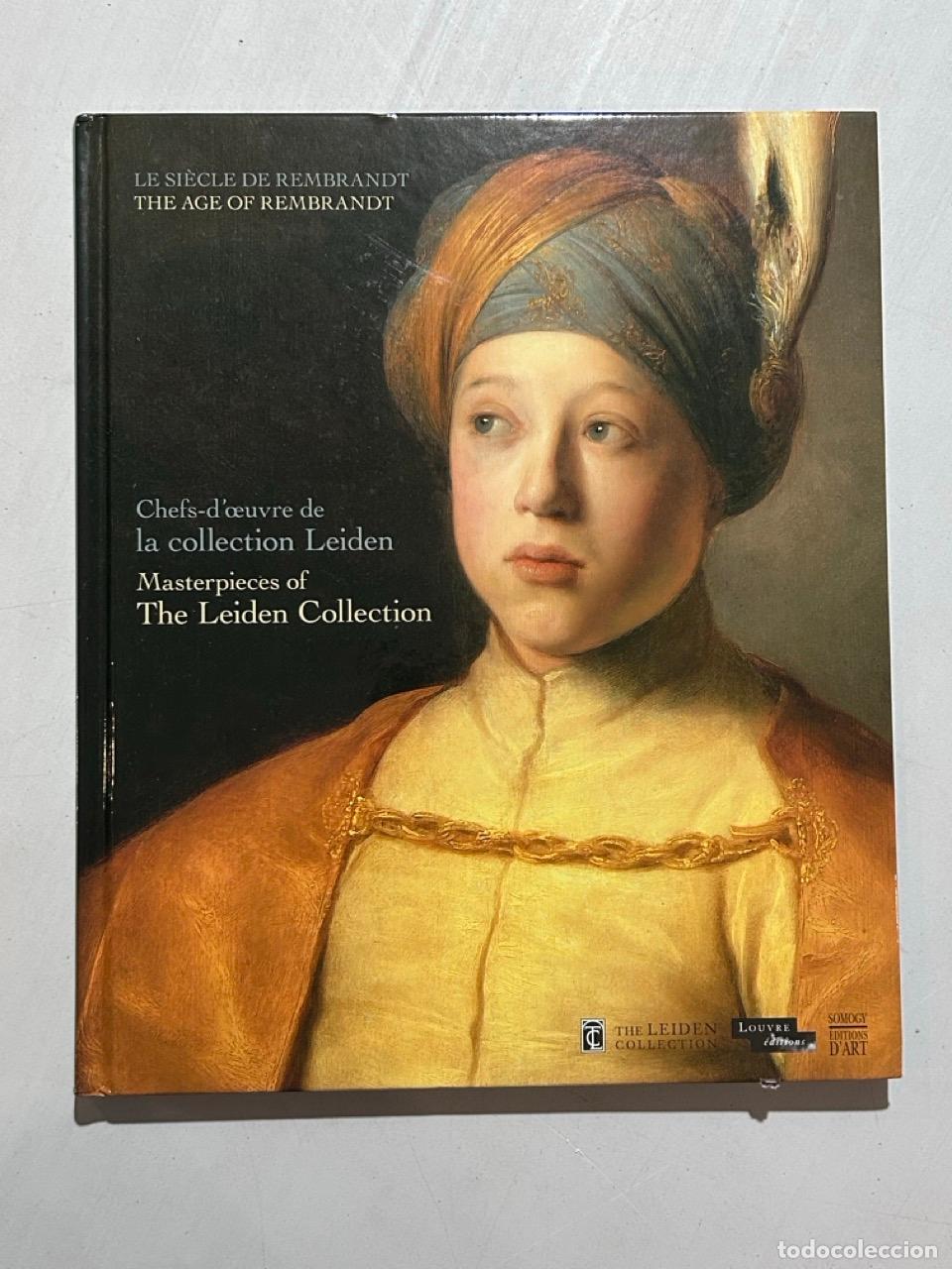 books: Le si&egrave;cle de Rembrandt / The Age of Rembrandt Masterpieces of the Leiden Collection