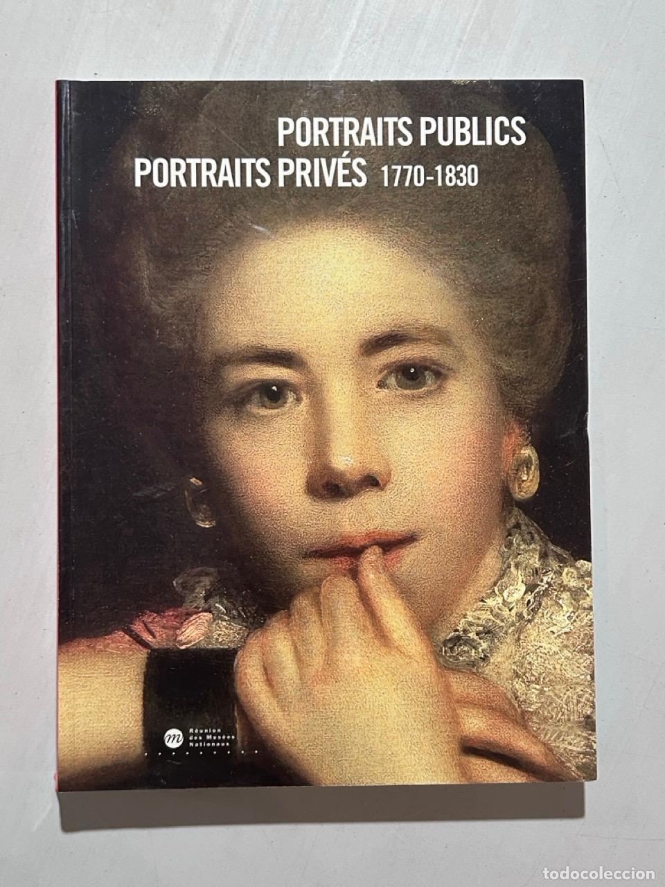 books: Portraits Publics Potraits Priv&eacute;s 1770-1830