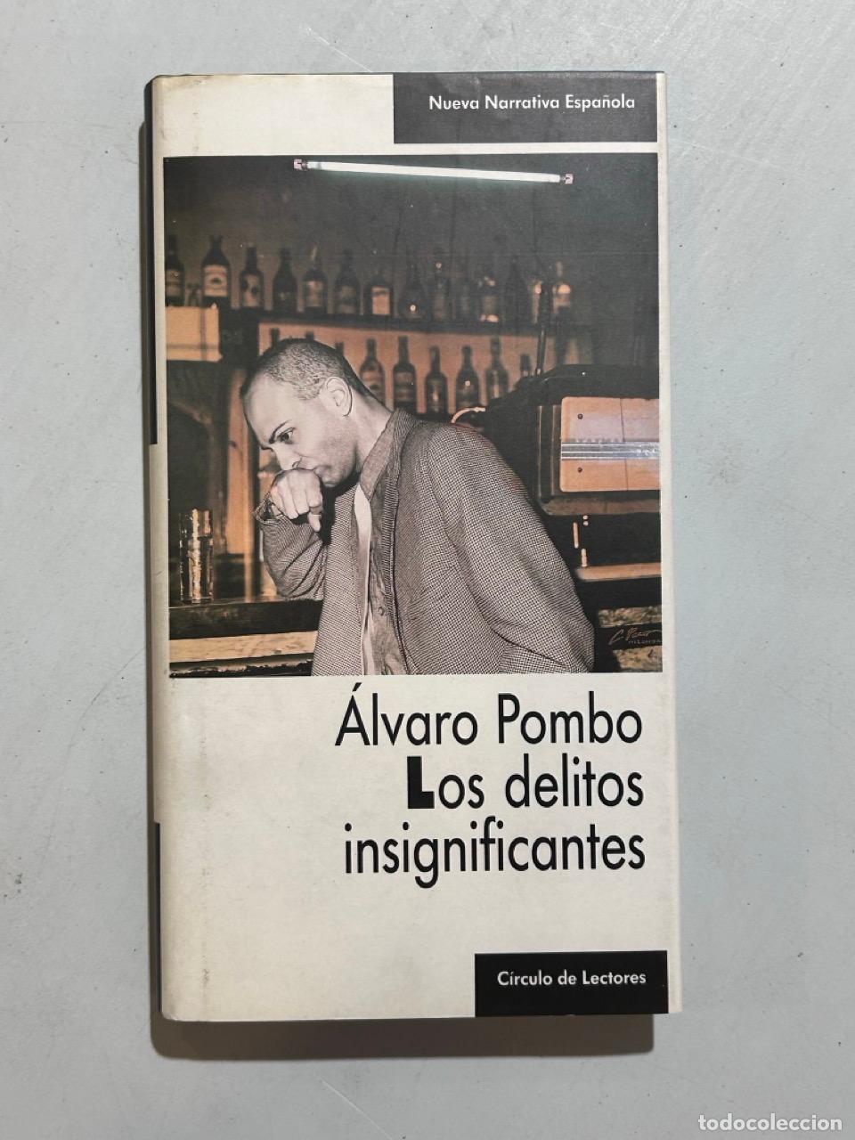 Libri di seconda mano: &Aacute;lvaro Pombo - Los delitos insignificantes