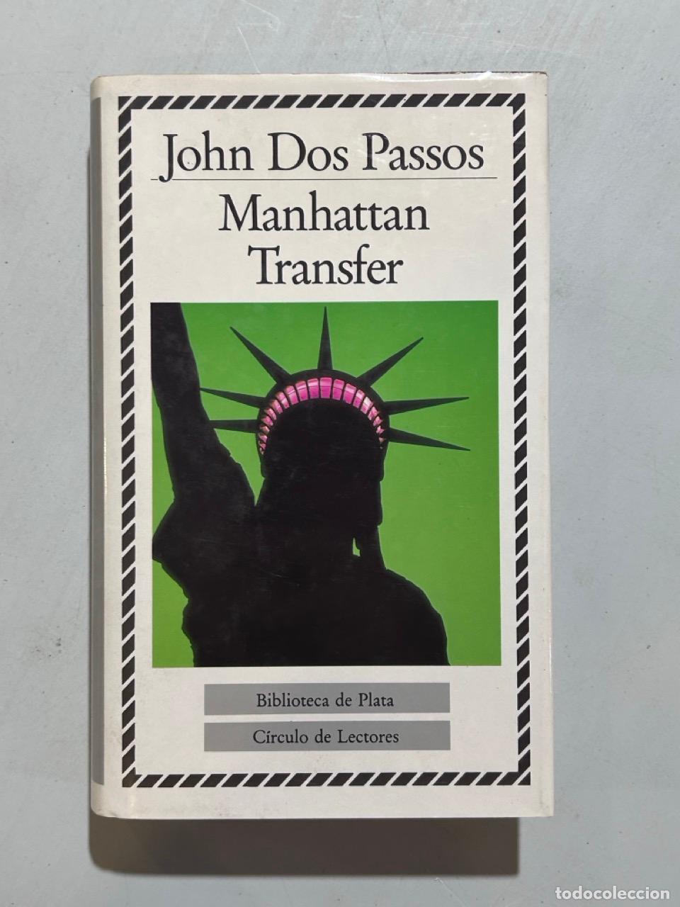 Libros: John Dos Passos - Manhattan Transfer