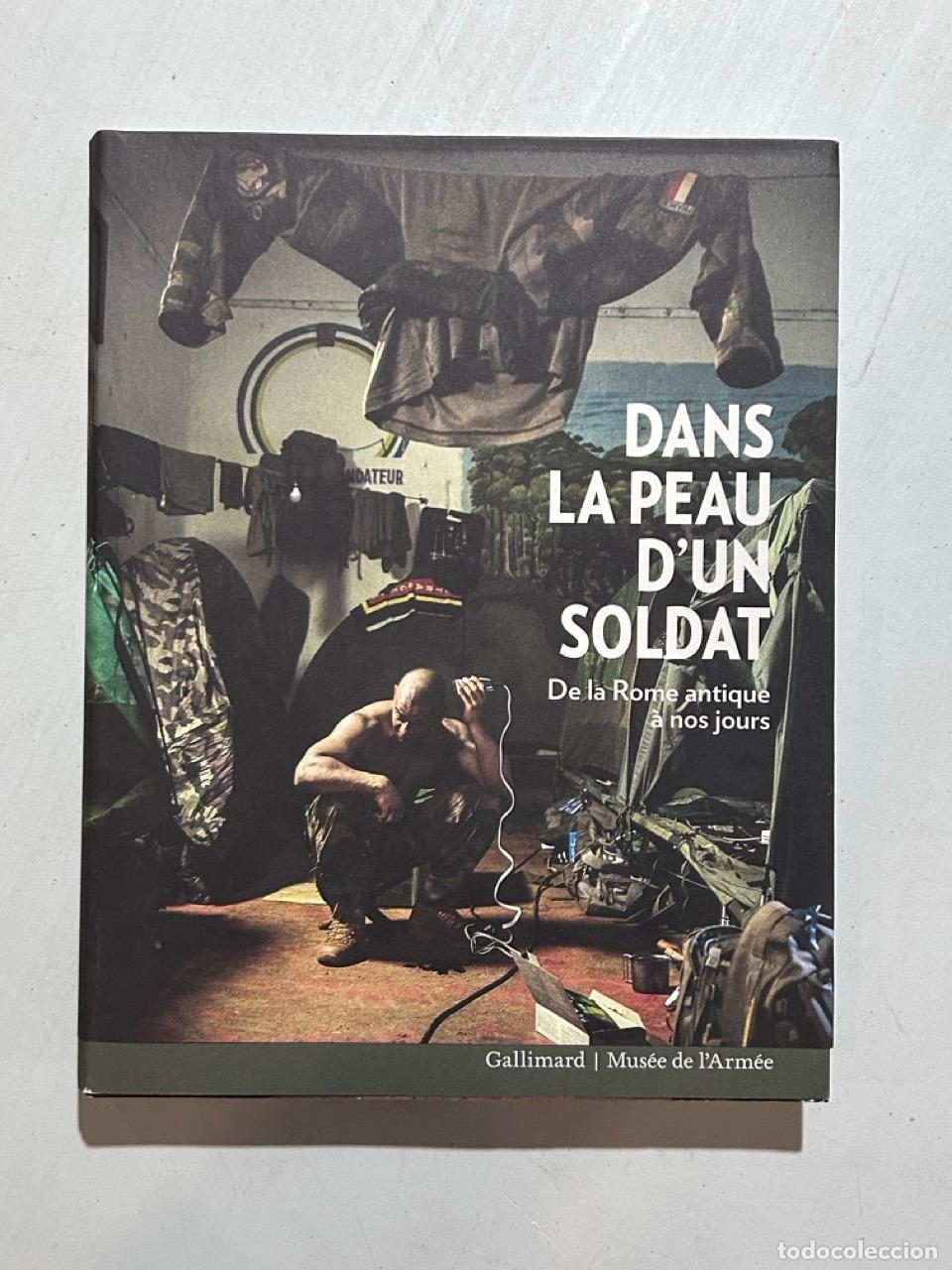 Libros: Dans la peau d'un soldat. De la Rome antique &agrave; nos jous