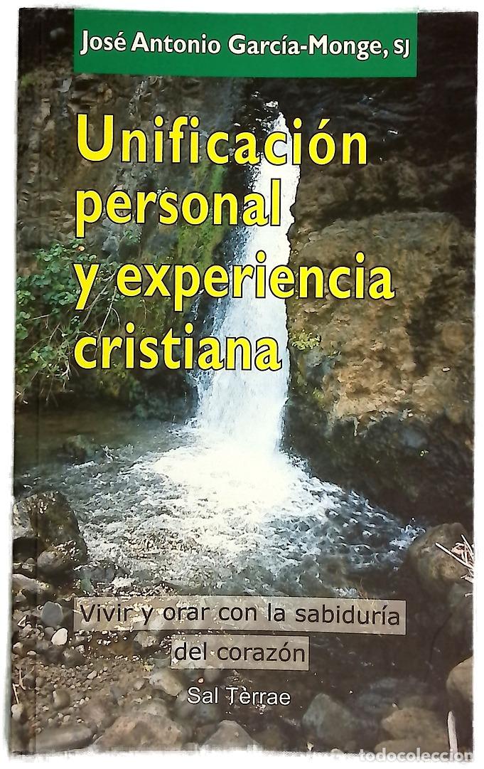 Livros em segunda m&atilde;o: Unificaci&oacute;n personal y experiencia cristiana : vivir y orar con la sabidur&iacute;a del coraz&oacute;n
