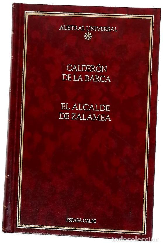 B&uuml;cher: El alcalde de Zalamea - Calder&oacute;n de la Barca, Pedro; Ruano de la Haza, Jos&eacute; Mar&iacute;a