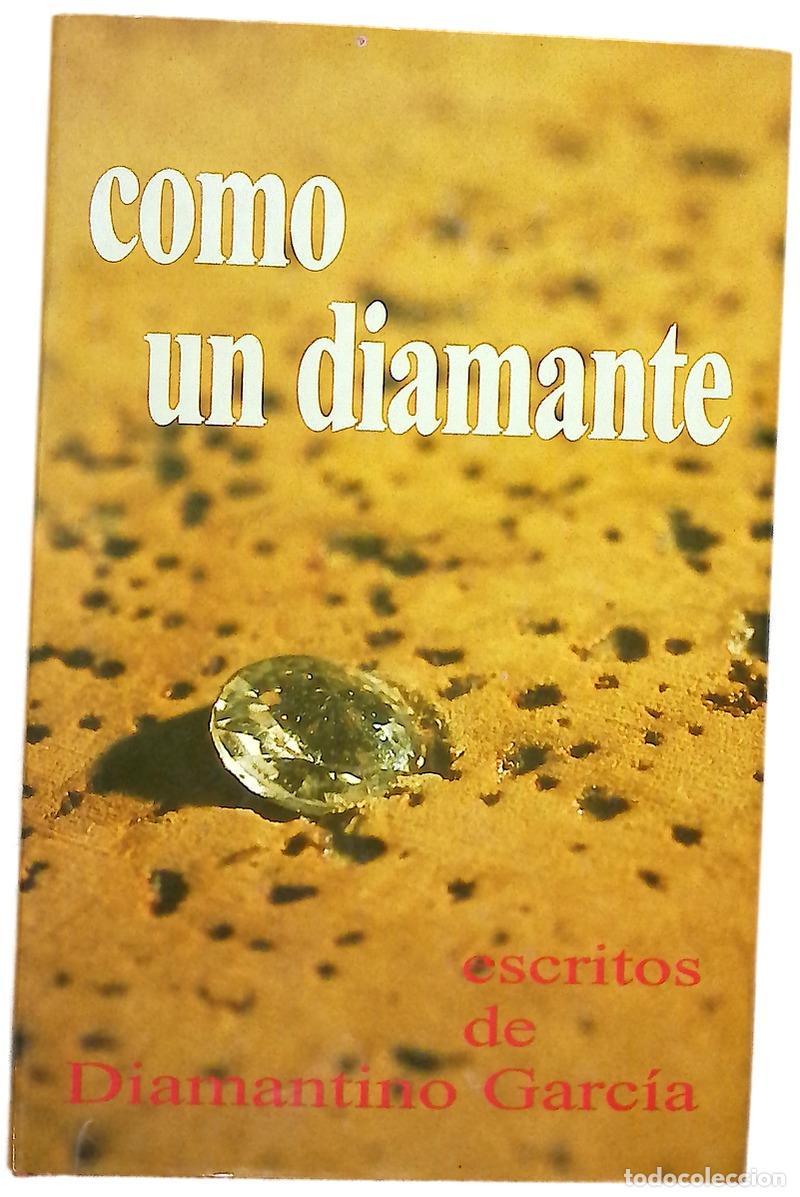 Libros: Como un diamante - Garc&iacute;a, Diamantino - Foto 1