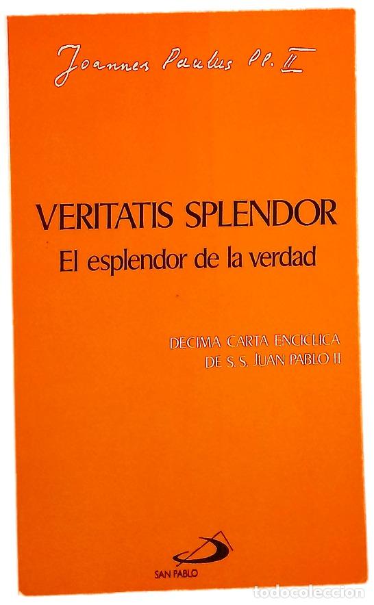 Libros: El esplendor de la verdad Veritatis splendor - Foto 1